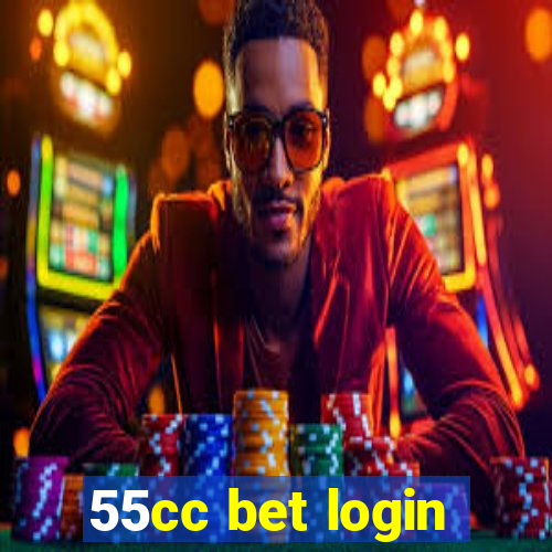 55cc bet login